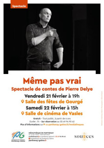 SPECTACLE DE CONTE LE 21 FEVRIER  : MEME PAS VRAI @ SALLE MULTICULTURELLE "LA GOURGEENNE"